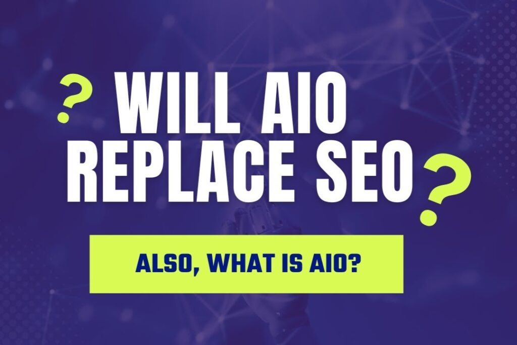 aio, seo vs. aio